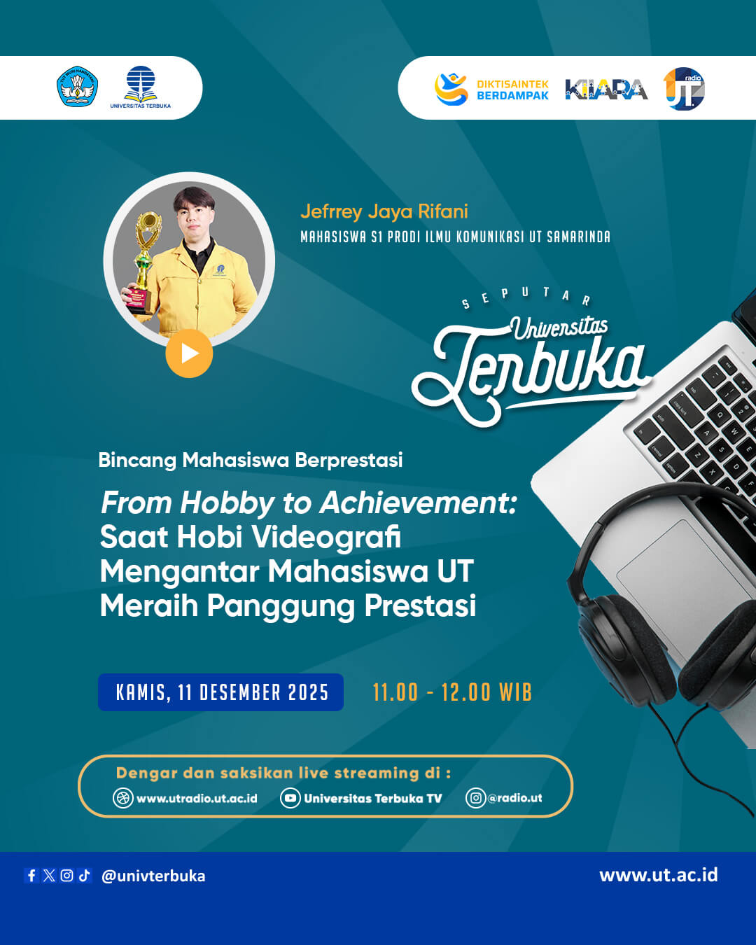Bincang Mahasiswa Berprestasi "From Hobby to Achievement: Saat Hobi Videografi Mengantar Mahasiswa UT Meraih Panggung Prestasi"