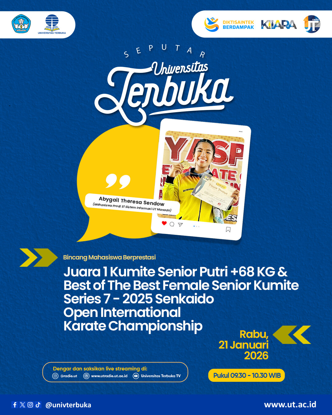 Bincang Mahasiswa Berprestasi "Juara 1 Kumite Senior Putri +68 KG & Best of The Best Female Senior Kumite Series 7 - 2025 Senkaido Open International Karate Championship Piala Kementerian Pemuda dan Olahraga Republik Indonesia"