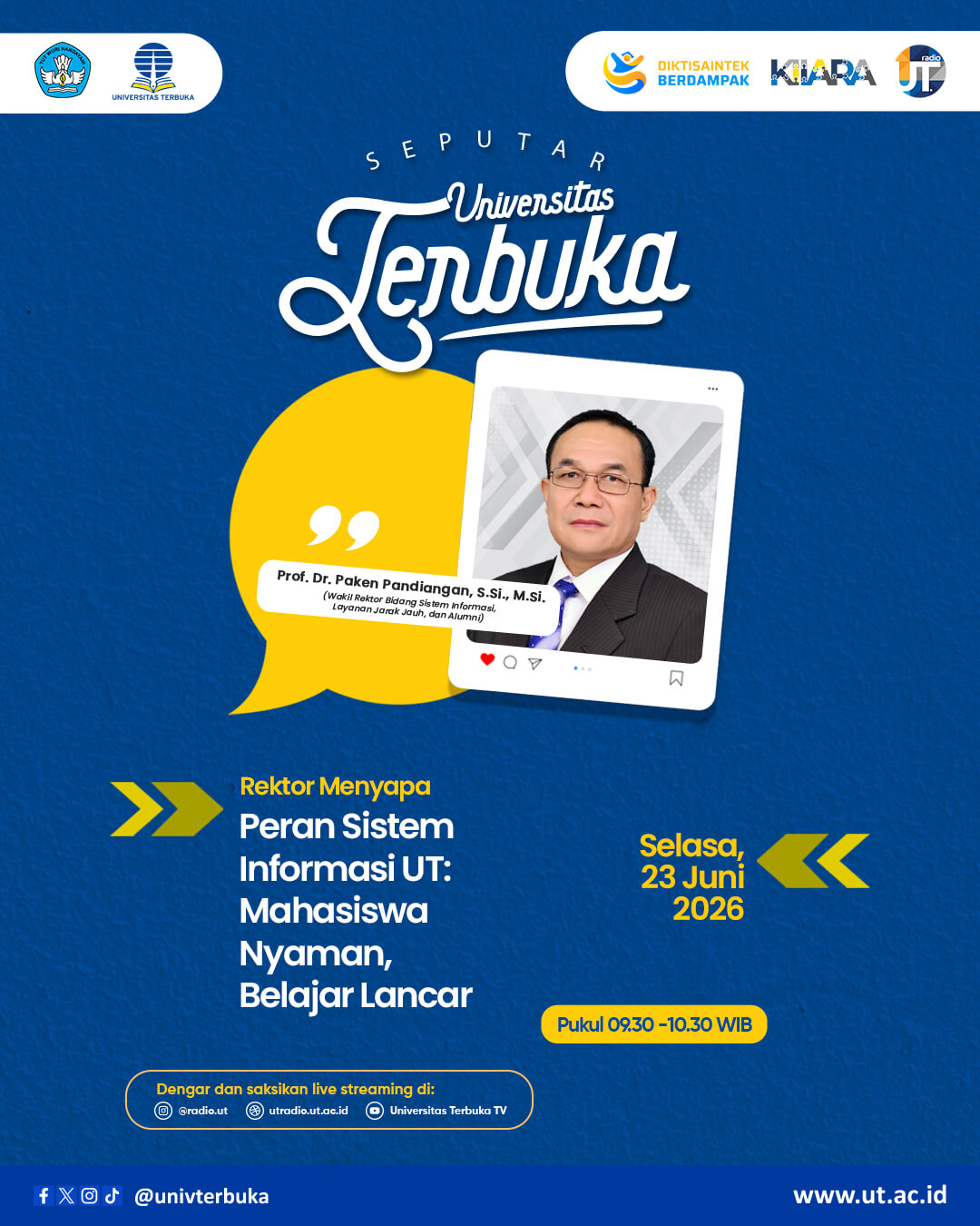 Rektor Menyapa #4 Peran Sistem Informasi UT: Mahasiswa Nyaman, Belajar Lancar