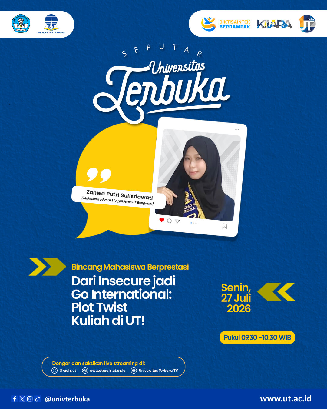 Bincang Mahasiswa Berprestasi "Dari Insecure jadi Go International: Plot Twist Kuliah di UT!"