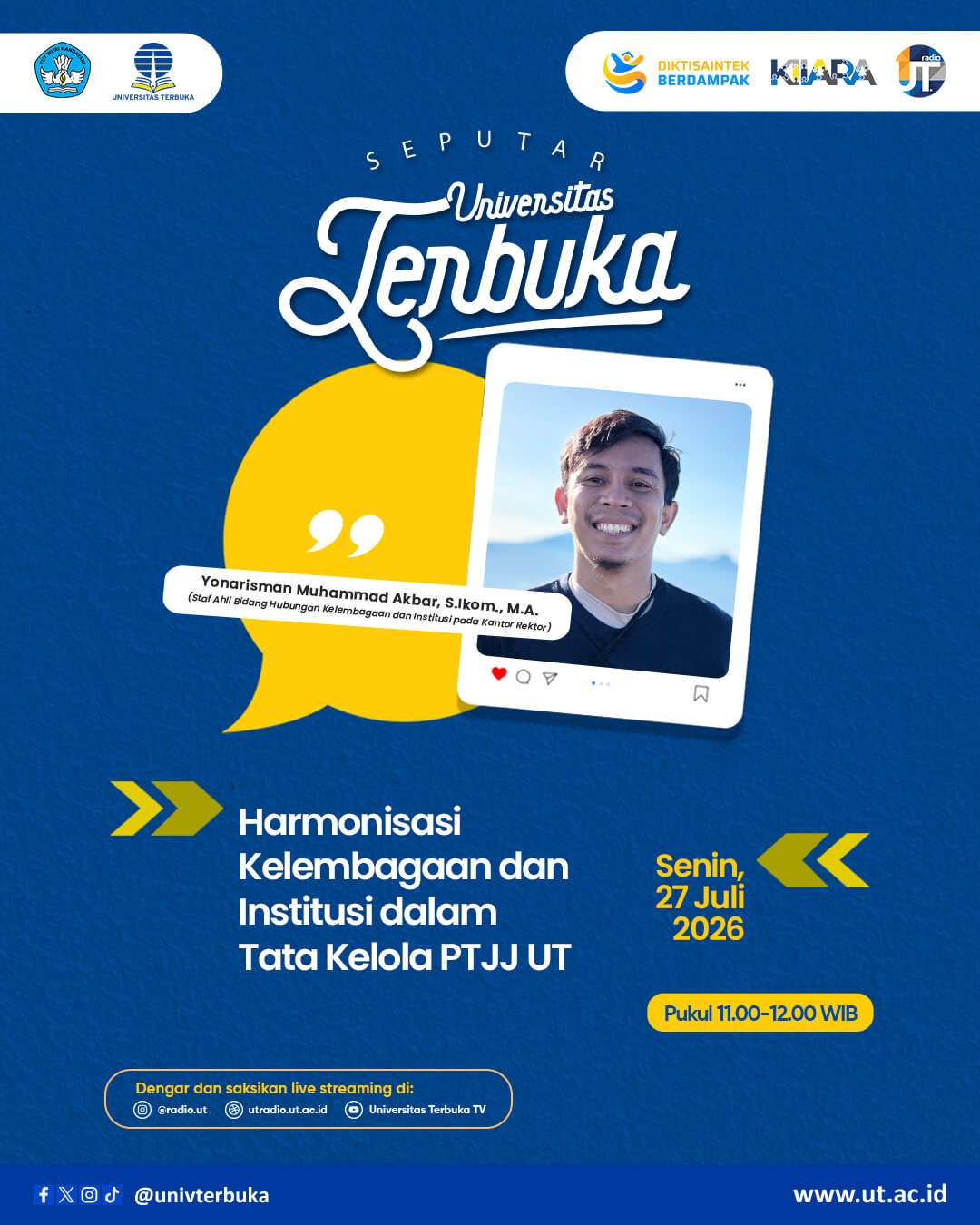 “Harmonisasi Kelembagaan dan Institusi dalam Tata Kelola PTJJ UT”